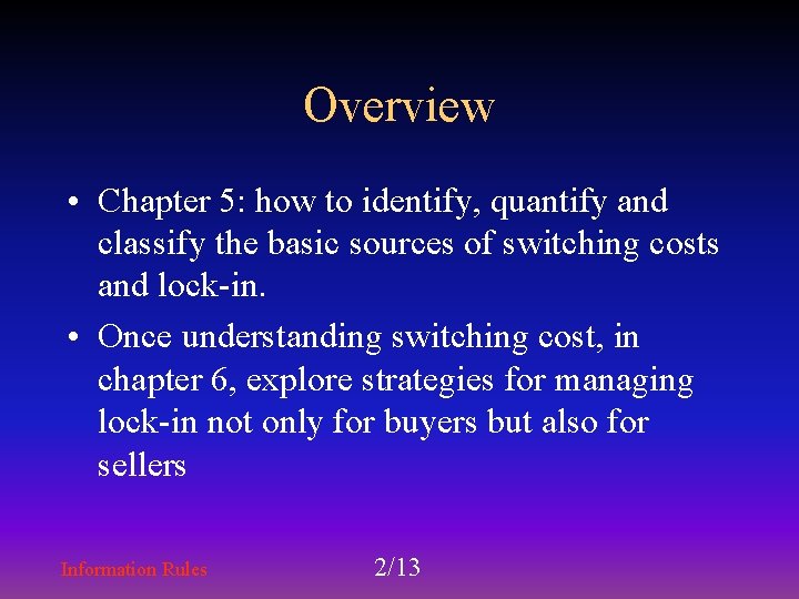 Overview • Chapter 5: how to identify, quantify and classify the basic sources of