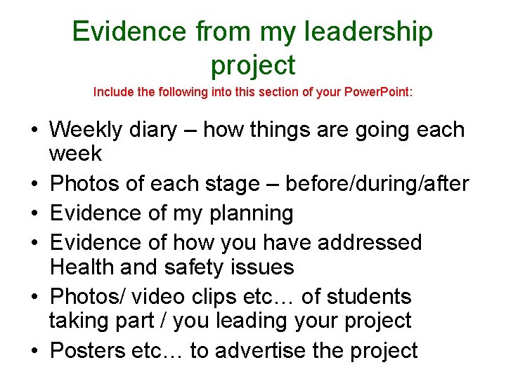 Evidence from my leadership project Include the following into this section of your Power.
