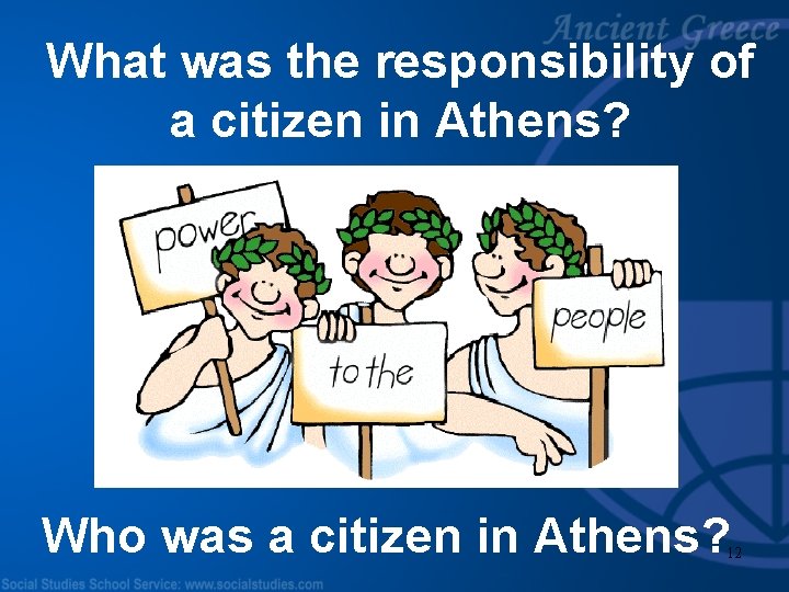 What was the responsibility of a citizen in Athens? Who was a citizen in