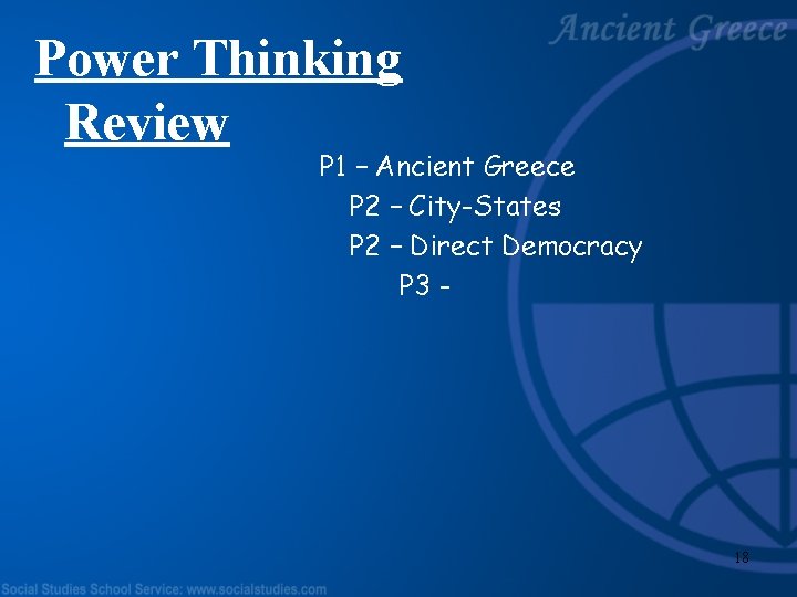 Power Thinking Review P 1 – Ancient Greece P 2 – City-States P 2