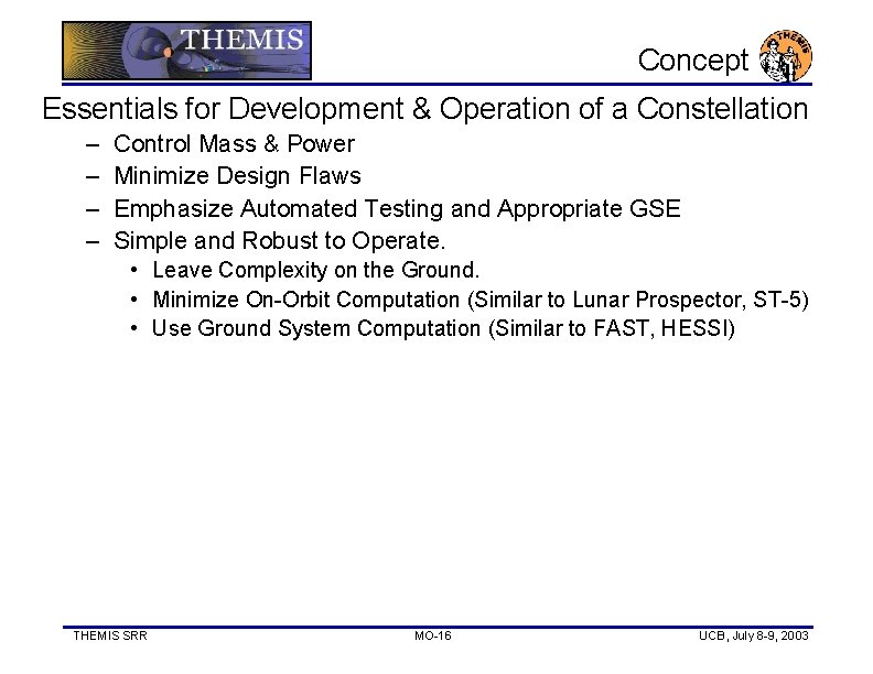 Concept Essentials for Development & Operation of a Constellation – – Control Mass &