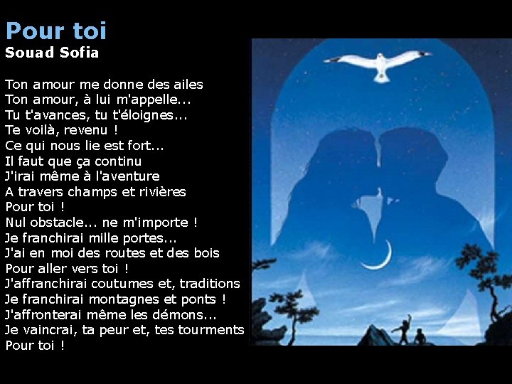 Pour toi Souad Sofia Ton amour me donne des ailes Ton amour, à lui