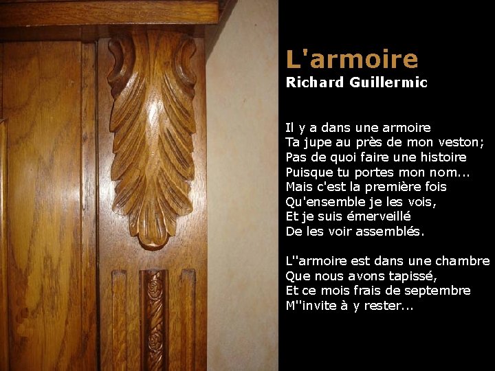 L'armoire Richard Guillermic Il y a dans une armoire Ta jupe au près de