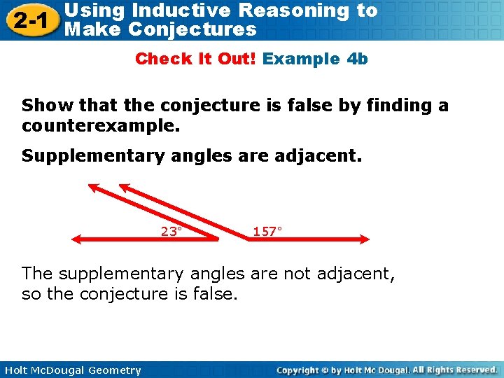 Using Inductive Reasoning to 2 -1 Make Conjectures Check It Out! Example 4 b
