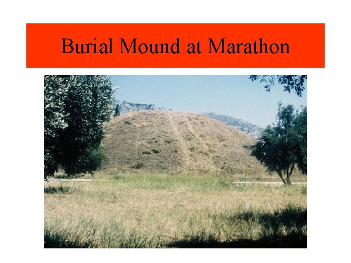 Burial Mound at Marathon 