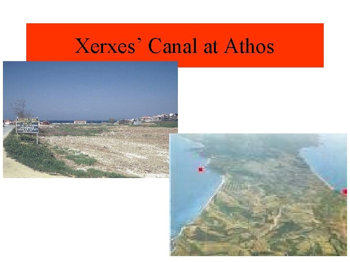 Xerxes’ Canal at Athos 