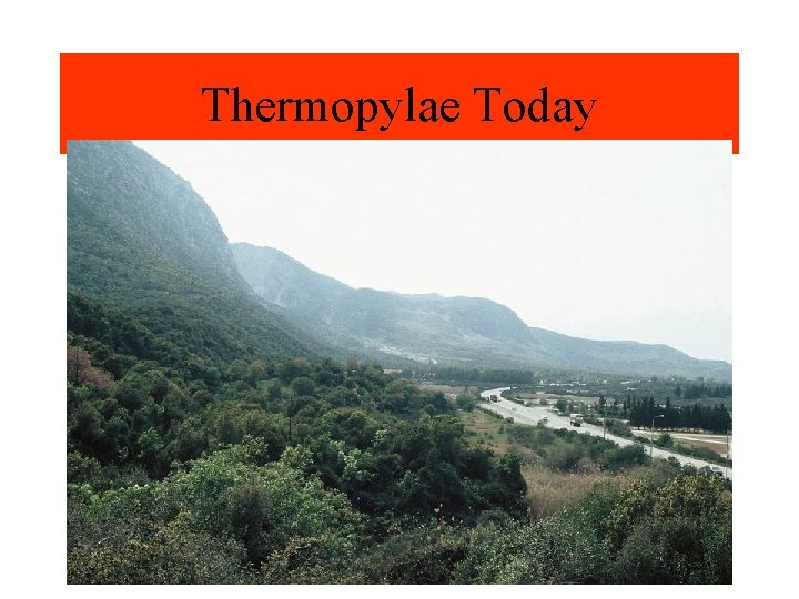 Thermopylae Today 