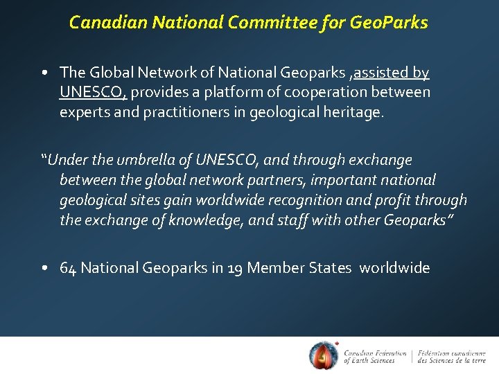 Canadian National Committee for Geo. Parks • The Global Network of National Geoparks ,
