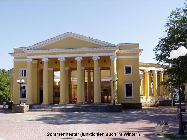 Sommertheater (funktioniert auch im Winter!) 