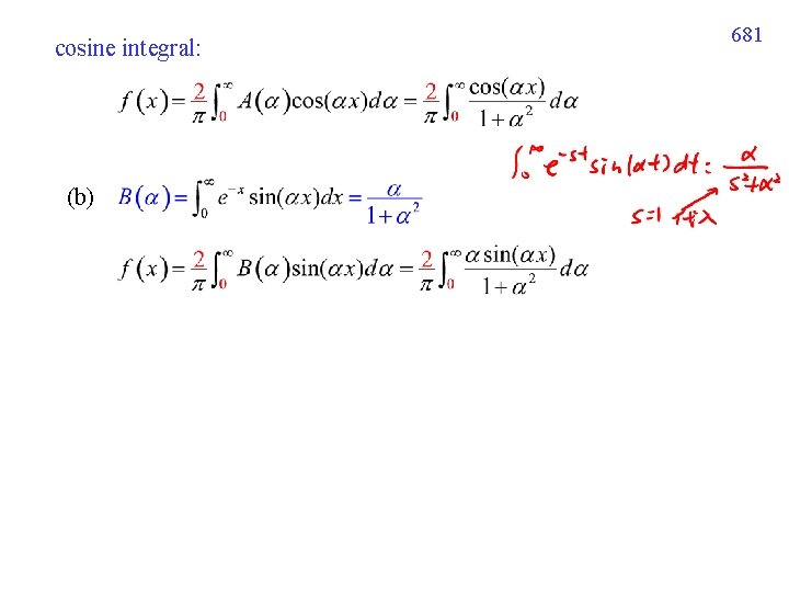cosine integral: (b) 681 cosine integral: (b) 681