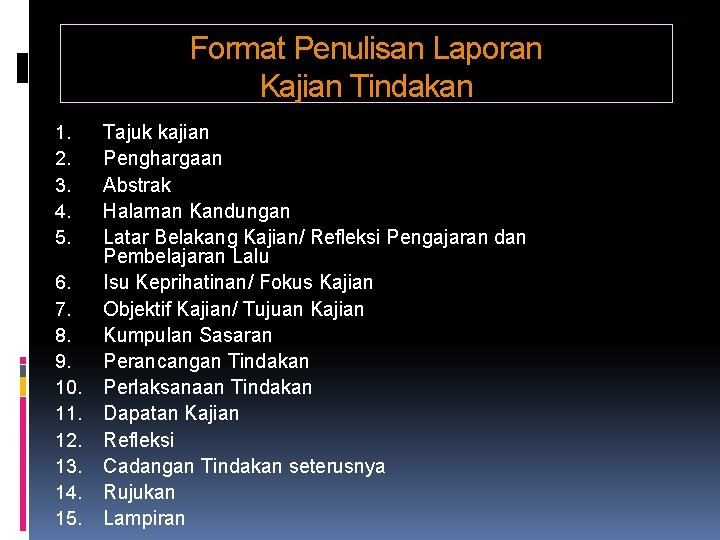 Proses Kajian Tindakan 1 Apakah Itu Proses Satu