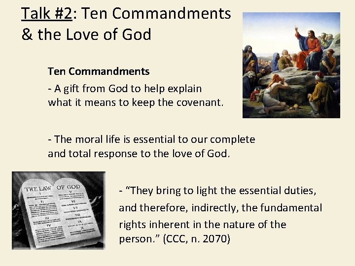 Talk #2: Ten Commandments & the Love of God Ten Commandments - A gift