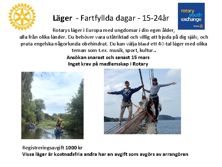 Läger - Fartfyllda dagar - 15 -24år Rotarys läger i Europa med ungdomar i