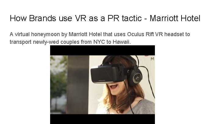 How Brands use VR as a PR tactic - Marriott Hotel A virtual honeymoon