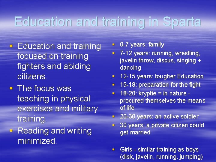 Education and training in Sparta § Education and training focused on training fighters and