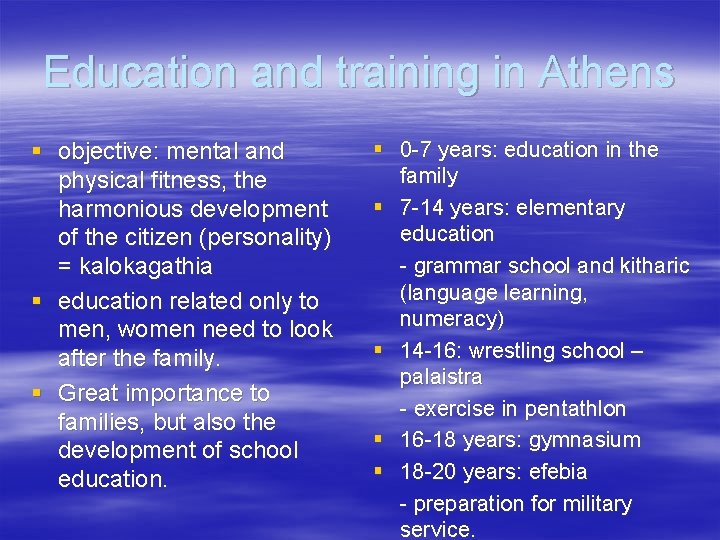 Education and training in Athens § objective: mental and physical fitness, the harmonious development