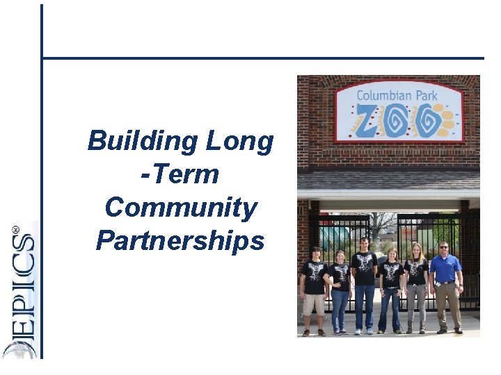 Building Long -Term Community Partnerships 