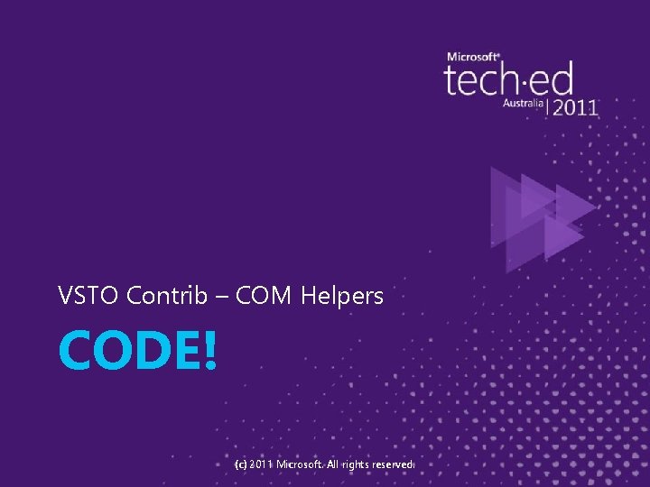 VSTO Contrib – COM Helpers CODE! (c) 2011 Microsoft. All rights reserved. 