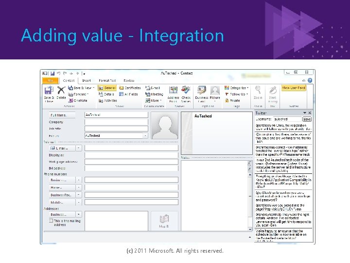 Adding value - Integration (c) 2011 Microsoft. All rights reserved. 