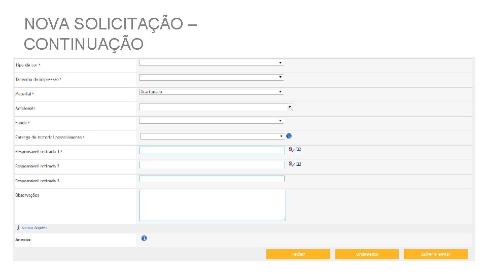 NOVA SOLICITAÇÃO – CONTINUAÇÃO 