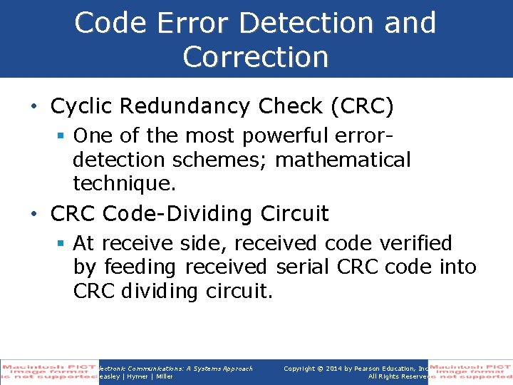 Code Error Detection and Correction • Cyclic Redundancy Check (CRC) § One of the Code Error Detection and Correction • Cyclic Redundancy Check (CRC) § One of the