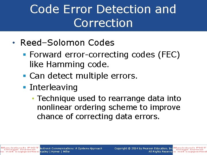 Code Error Detection and Correction • Reed–Solomon Codes § Forward error-correcting codes (FEC) like Code Error Detection and Correction • Reed–Solomon Codes § Forward error-correcting codes (FEC) like