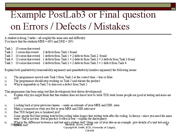 Example Post. Lab 3 or Final question on Errors / Defects / Mistakes A