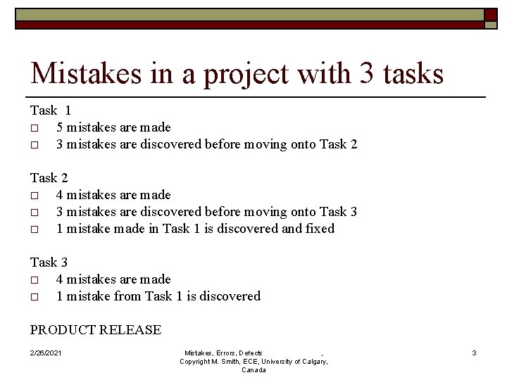 Mistakes in a project with 3 tasks Task 1 o 5 mistakes are made