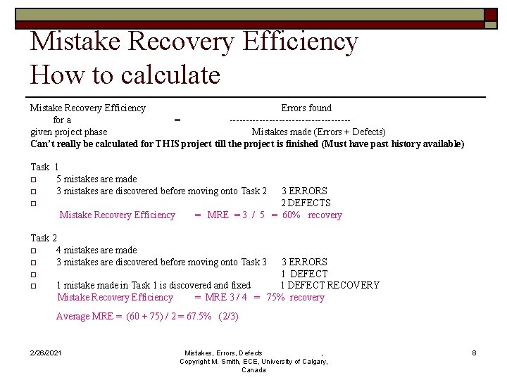 Mistake Recovery Efficiency How to calculate Mistake Recovery Efficiency Errors found for a =