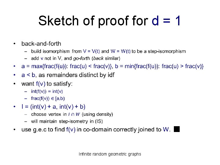 Sketch of proof for d = 1 • Infinite random geometric graphs 