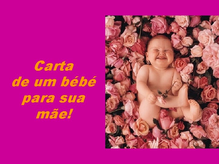 Carta de um bébé para sua mãe! 