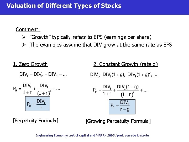 Valuation of Different Types of Stocks Comment: Ø “Growth” typically refers to EPS (earnings