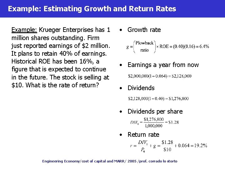 Example: Estimating Growth and Return Rates Example: Krueger Enterprises has 1 million shares outstanding.