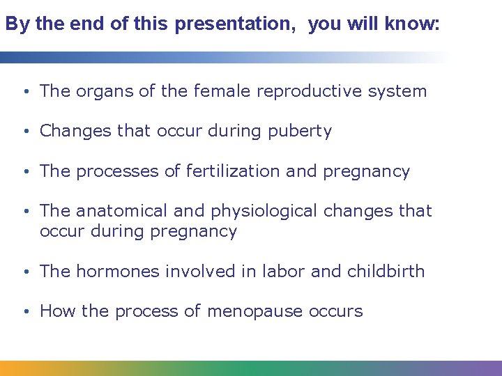 By the end of this presentation, you will know: • The organs of the