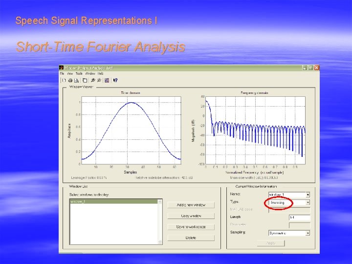 Speech Signal Representations I Short-Time Fourier Analysis 