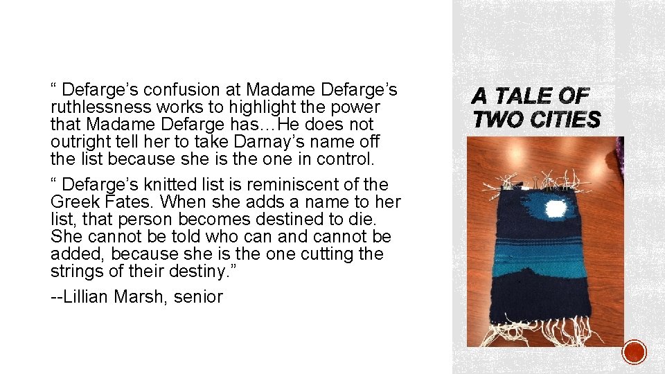 “ Defarge’s confusion at Madame Defarge’s ruthlessness works to highlight the power that Madame