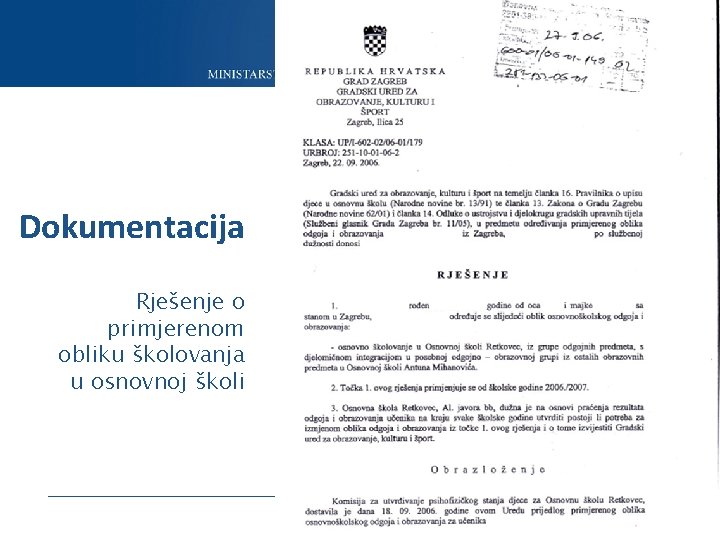 Dokumentacija Rješenje o primjerenom obliku školovanja u osnovnoj školi 8 