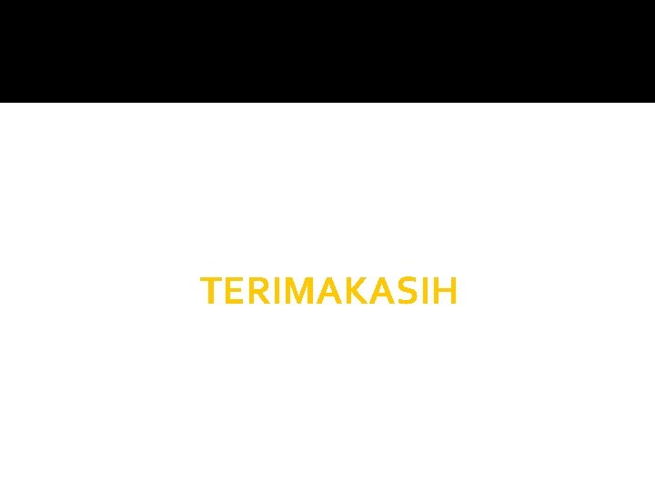 TERIMAKASIH 