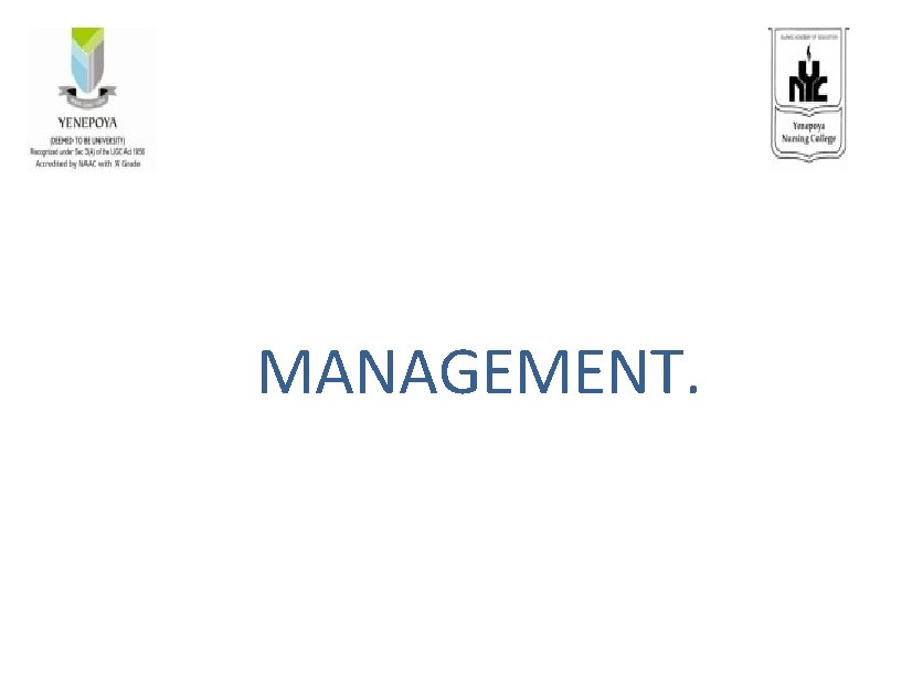  MANAGEMENT. 