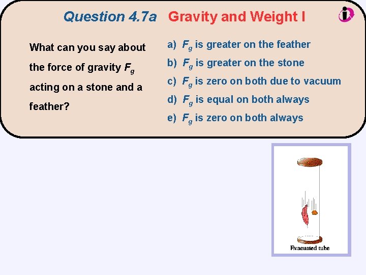 Question 4. 7 a Gravity and Weight I What can you say about a)