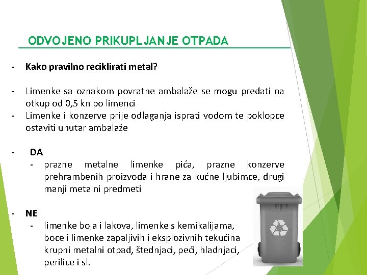 ODVOJENO PRIKUPLJANJE OTPADA - Kako pravilno reciklirati metal? - Limenke sa oznakom povratne ambalaže