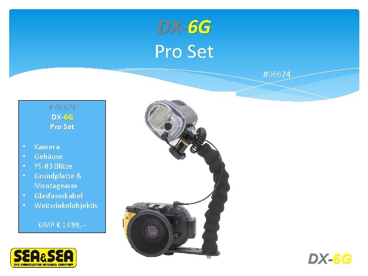 DX-6 G Pro Set #06674 # 06674 DX-6 G Pro Set • • •