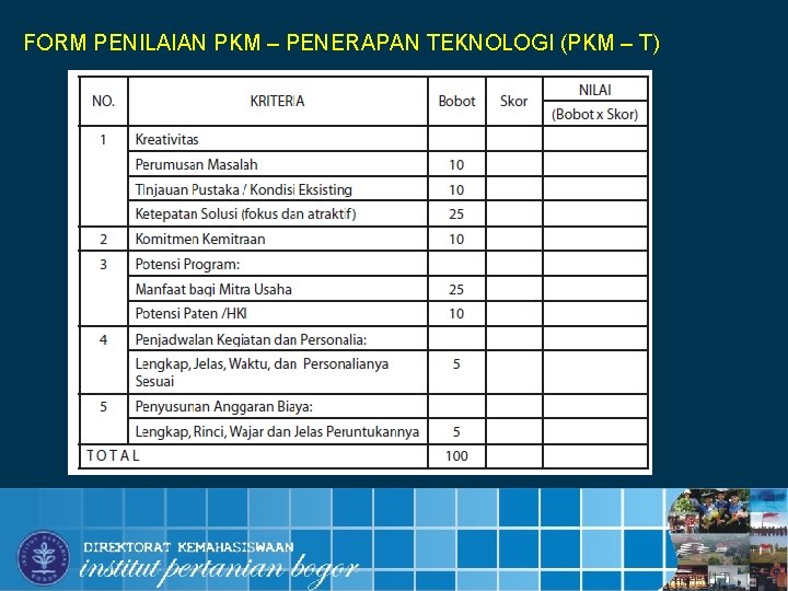 FORM PENILAIAN PKM – PENERAPAN TEKNOLOGI (PKM – T) INSTITUT PERTANIAN BOGOR 13 