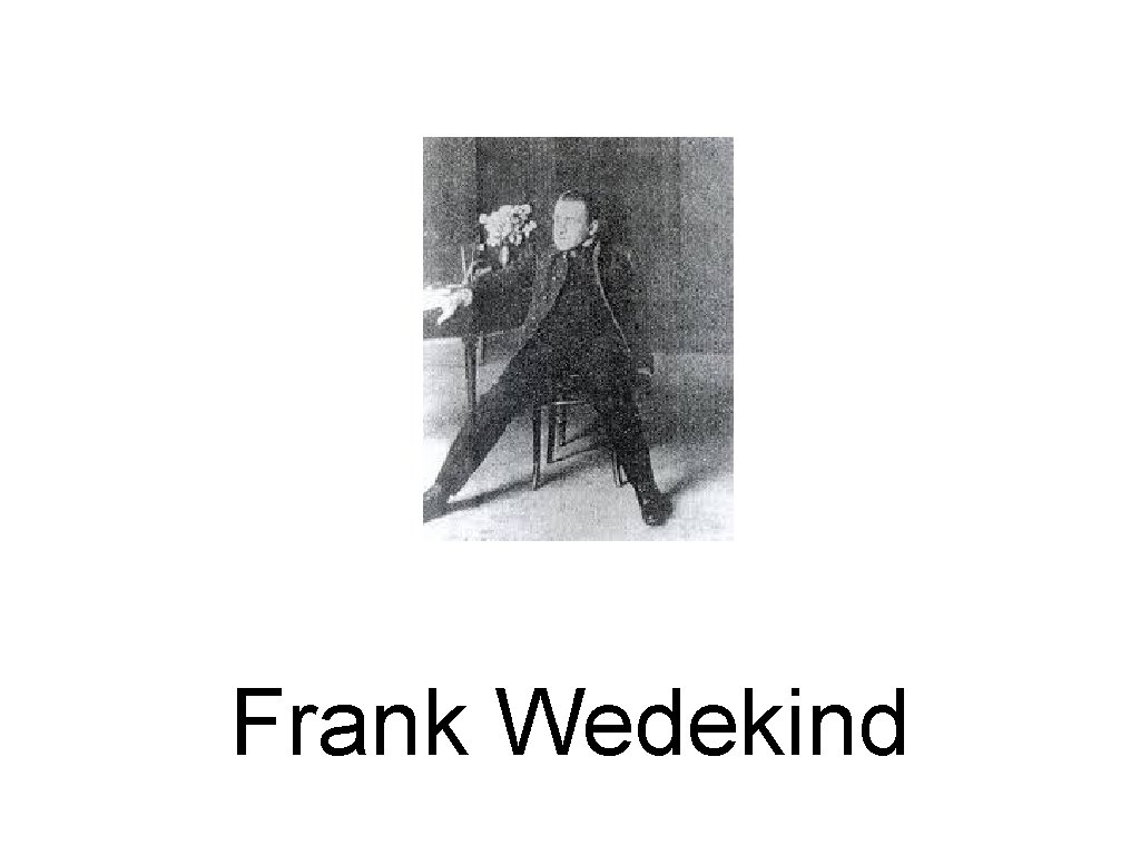Frank Wedekind 
