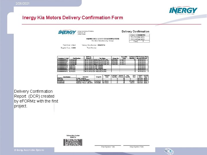 2/26/2021 Inergy Kia Motors Delivery Confirmation Form Delivery Confirmation Report (DCR) created by e.