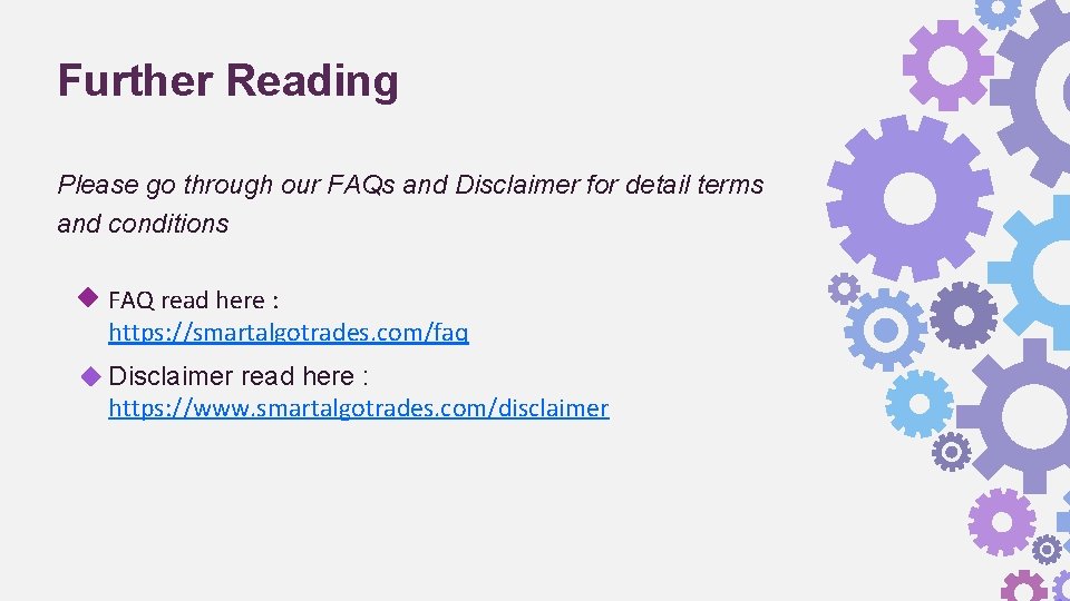 Further Reading Please go through our FAQs and Disclaimer for detail terms and conditions
