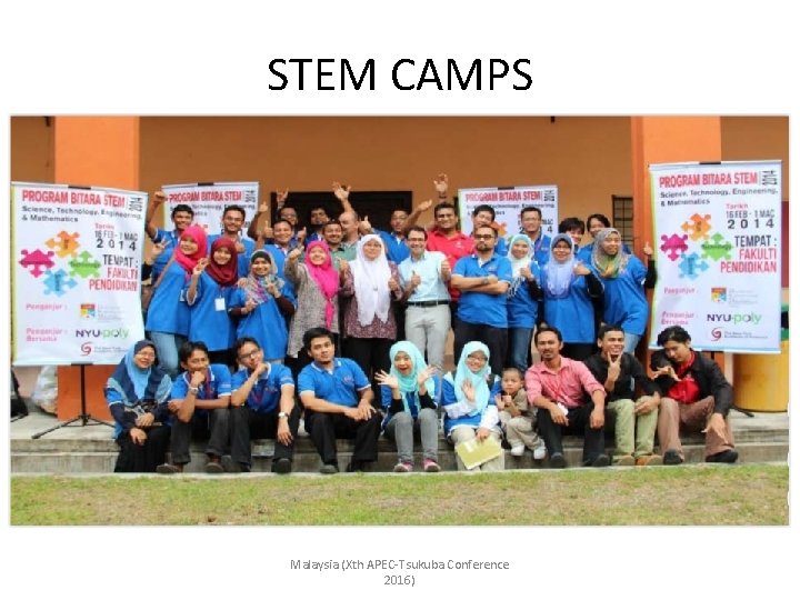 STEM CAMPS Malaysia (Xth APEC-Tsukuba Conference 2016) 