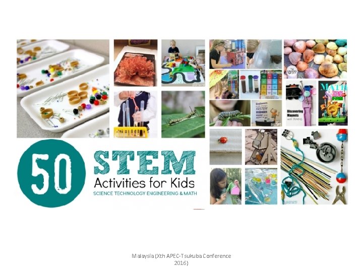 Malaysia (Xth APEC-Tsukuba Conference 2016) 