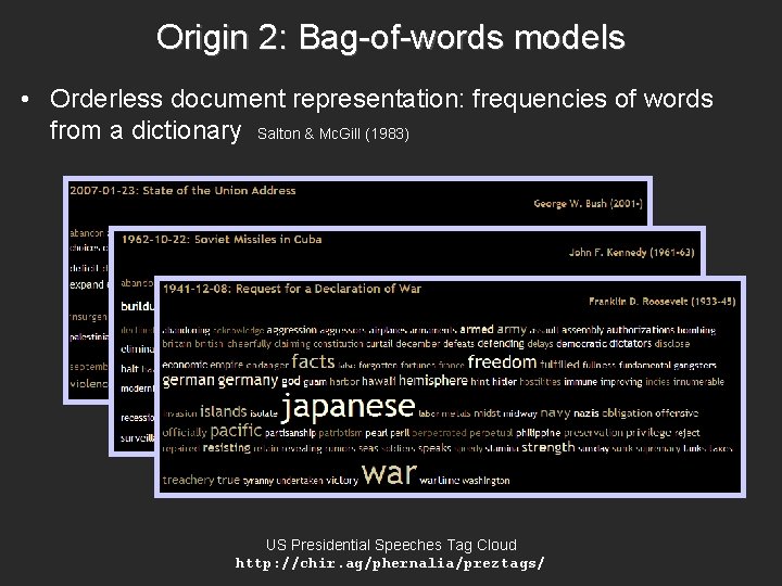 Origin 2: Bag-of-words models • Orderless document representation: frequencies of words from a dictionary Origin 2: Bag-of-words models • Orderless document representation: frequencies of words from a dictionary