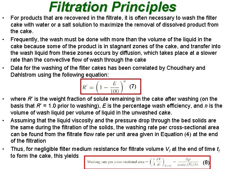  • • • Filtration Principles For products that are recovered in the filtrate,